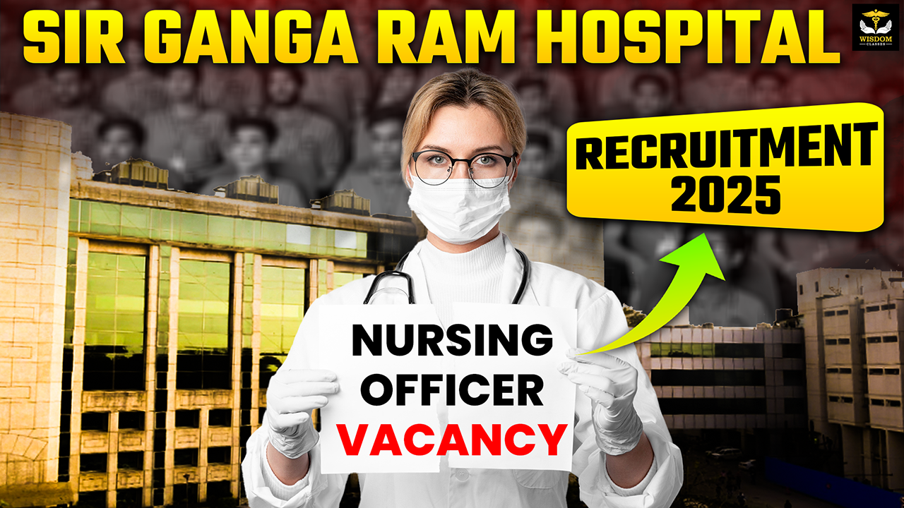 Sir Ganga Ram Hospital Recruitment 2025 Nursing Officer Vacancy
