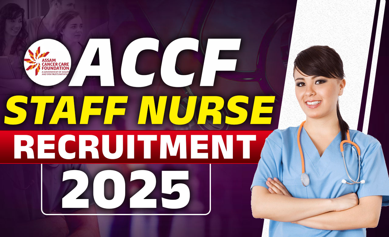 ACCF Staff Nurse Recruitment 2025: 20+ Post Open